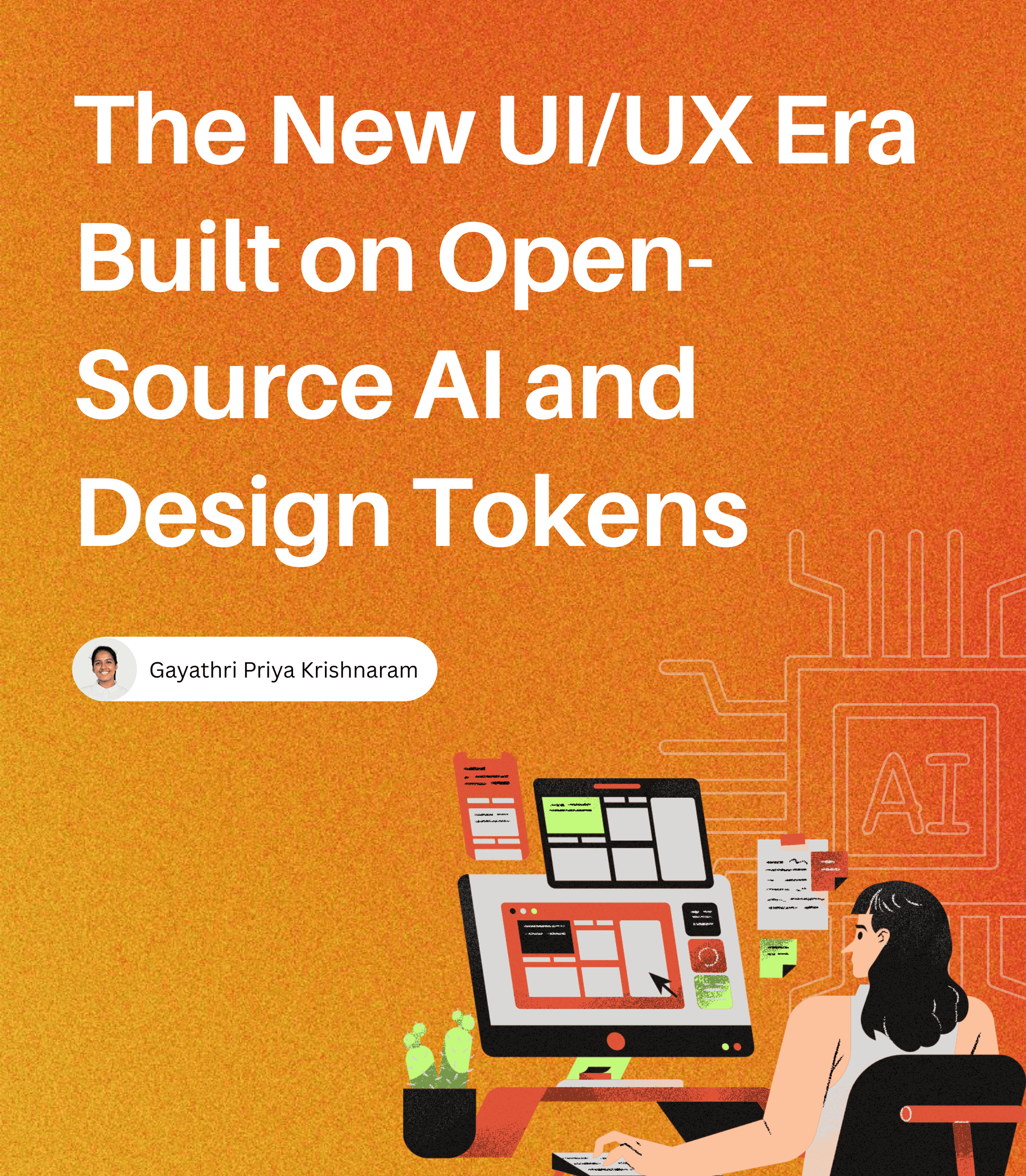 The New UI/UX Era Built on Open-Source AI and Design Tokens