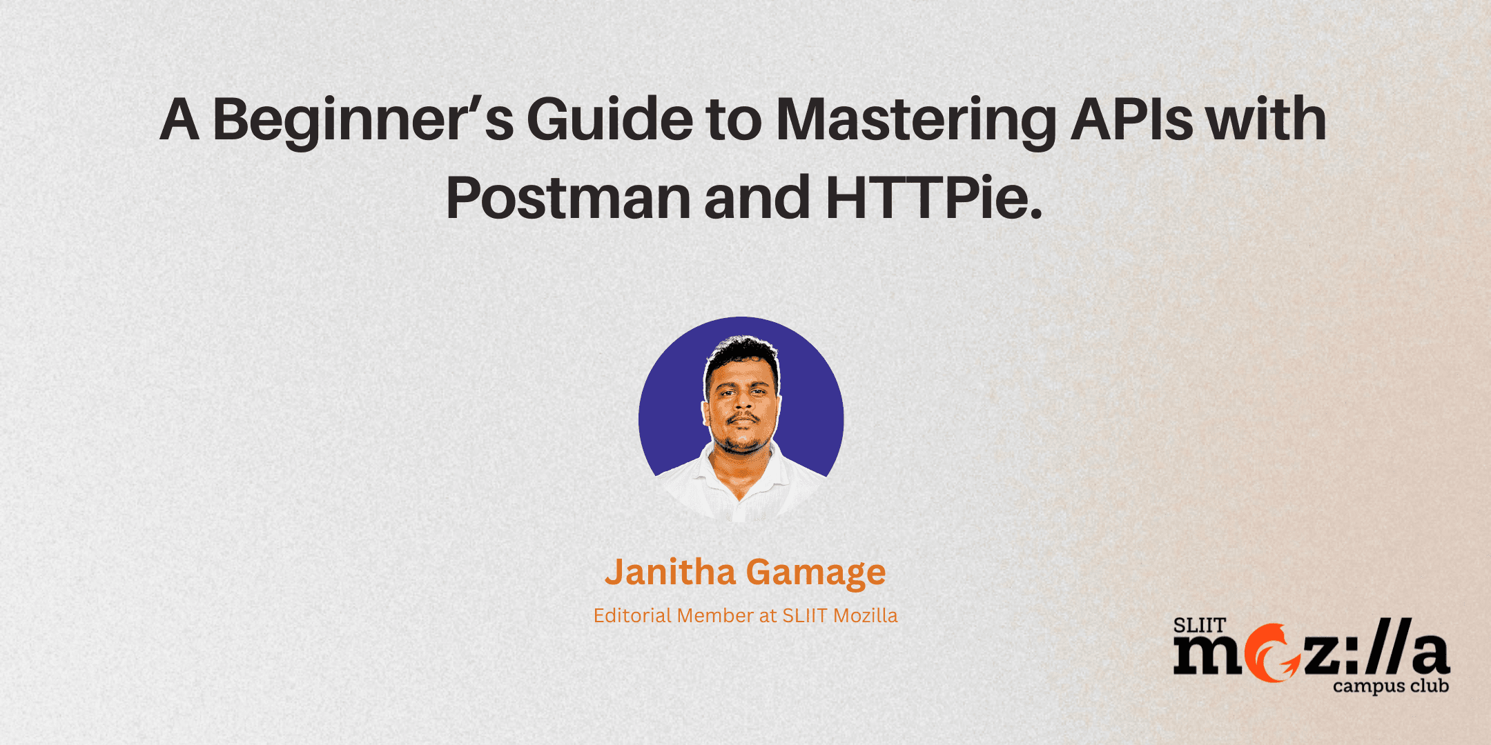A Beginner's Guide to Mastering APIs with Postman and HTTPie